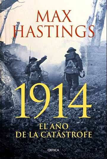 Descargar ebook 1914 EL AÑO DE LA CATASTROFE