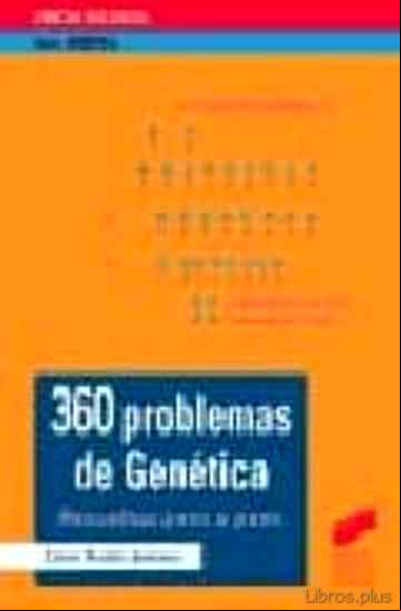 Descargar gratis ebook 360 PROBLEMAS DE GENETICA RESUELTOS, PASO A PASO en epub
