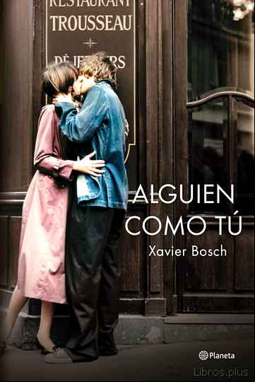 Descargar gratis ebook ALGUIEN COMO TU (PREMIO RAMON LLULL 2015) en epub