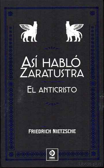 Descargar gratis ebook ASI HABLO ZARATUSTRA – EL ANTICRISTO en epub