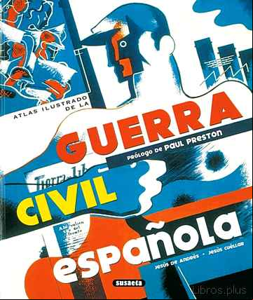 Descargar gratis ebook ATLAS ILUSTRADO DE LA GUERRA CIVIL ESPAÑOLA en epub
