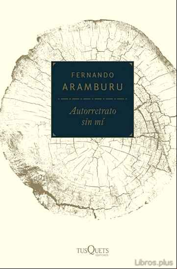 Descargar gratis ebook AUTORRETRATO SIN MI en epub