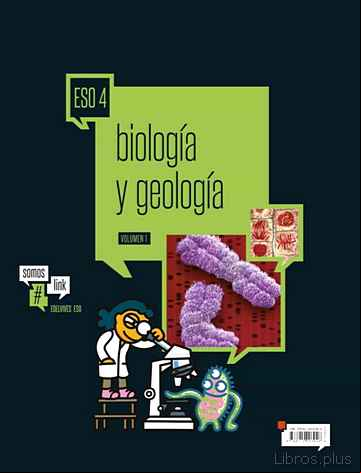 Descargar ebook BIOLOGÍA Y GEOLOGÍA 4º ESO PROYECTO SOMOSLINK ED 2016 GENÉRICO