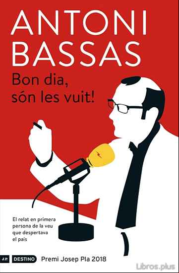 Descargar ebook BON DIA, SON LES VUIT! (PREMI JOSEP PLA 2018) en epub