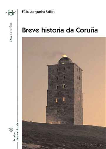 Descargar gratis ebook BREVE HISTORIA DA CORUÑA en epub