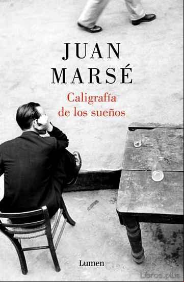 Descargar gratis ebook CALIGRAFIA DE LOS SUEÑOS en epub
