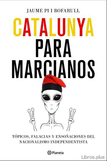 Descargar gratis ebook CATALUNYA PARA MARCIANOS en epub
