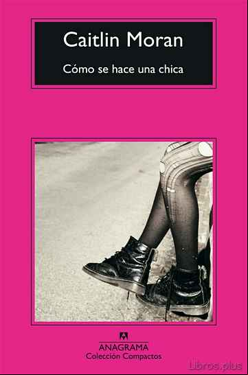 Descargar gratis ebook COMO SE HACE UNA CHICA en epub