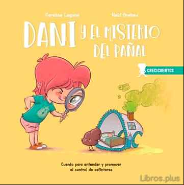 Descargar ebook CRECICUENTOS: DANI Y EL MISTERIO DEL PAÑAL (ED. SENTIR)