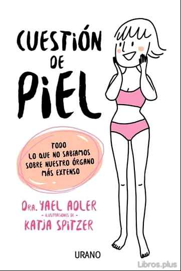 Descargar gratis ebook CUESTIÓN DE PIEL en epub