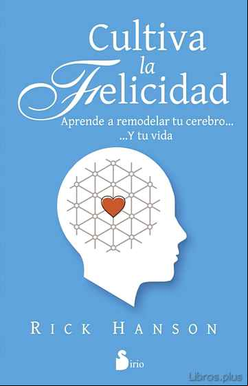 Descargar ebook CULTIVA LA FELICIDAD en epub