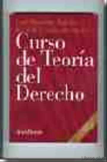 Descargar ebook CURSO DE TEORIA DEL DERECHO (2ª ED.)