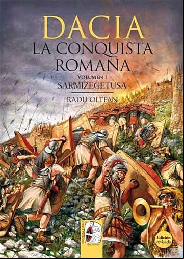 Descargar gratis ebook DACIA: LA CONQUISTA ROMANA en epub