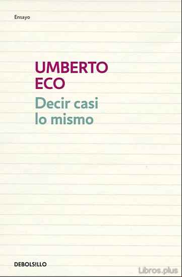 Descargar ebook DECIR CASI LO MISMO