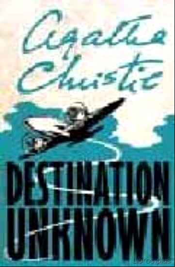 Descargar gratis ebook DESTINATION UNKNOWN en epub