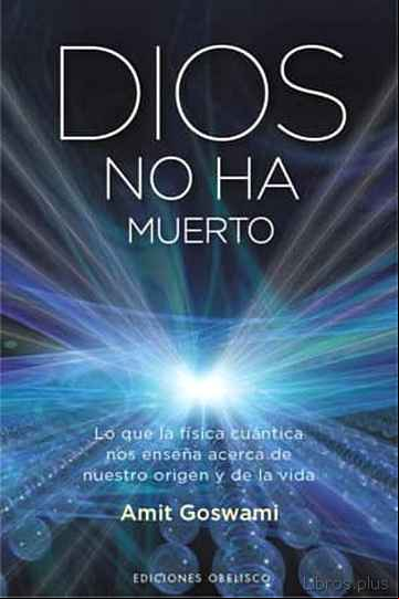 Descargar gratis ebook DIOS NO HA MUERTO en epub