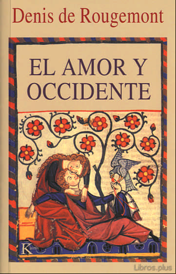 Descargar gratis ebook EL AMOR Y OCCIDENTE (5ª ED.) en epub