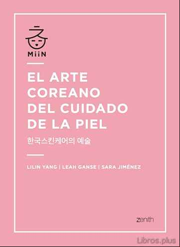 Descargar gratis ebook EL ARTE COREANO DEL CUIDADO DE LA PIEL en epub