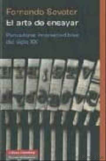 Descargar ebook EL ARTE DE ENSAYAR: PENSADORES IMPRESCINDIBLES DEL SIGLO XX