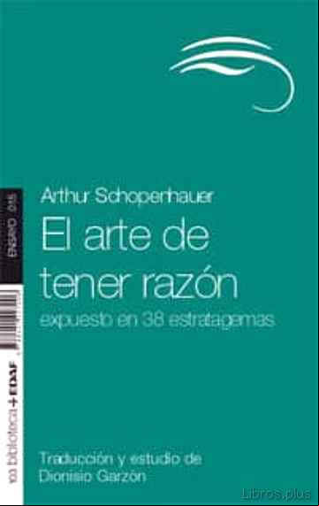 Descargar ebook EL ARTE DE TENER RAZON: EXPUESTO EN 38 ESTRATAGEMAS
