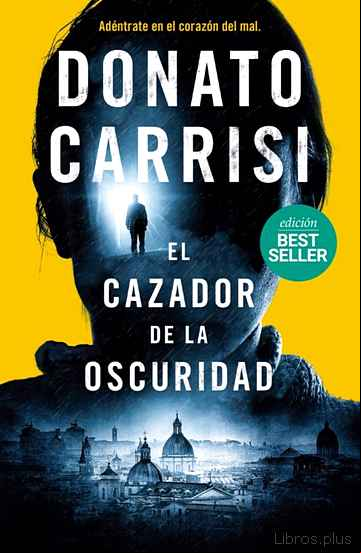 Descargar ebook EL CAZADOR DE LA OSCURIDAD (SERIE MARCUS & SANDRA 2)