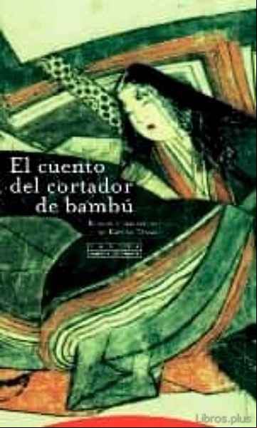 Descargar gratis ebook EL CUENTO DEL CORTADOR DE BAMBU (5ª ED.) en epub