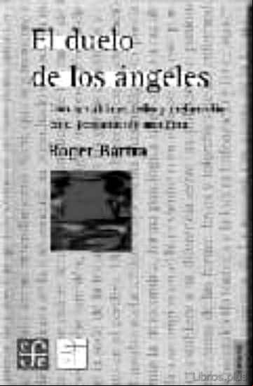 Descargar gratis ebook EL DUELO DE LOS ANGELES: LOCURA SUBLIME, TEDIO Y MELANCOLIA EN EL PENSAMIENTO MODERNO en epub