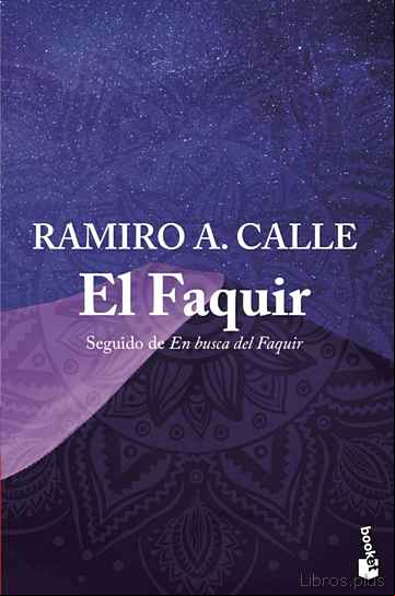 Descargar gratis ebook EL FAQUIR; SEGUIDO DE EN BUSCA DEL FAQUIR en epub