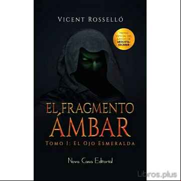 Descargar gratis ebook EL FRAGMENTO AMBAR TOMO 1: EL OJO ESMERALDA en epub