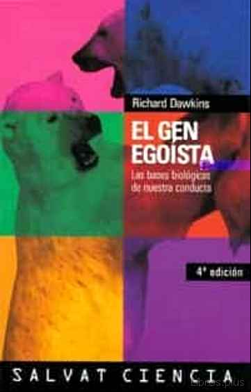 Descargar gratis ebook EL GEN EGOISTA: LAS BASES BIOLOGICAS DE NUESTRA CONDUCTA en epub
