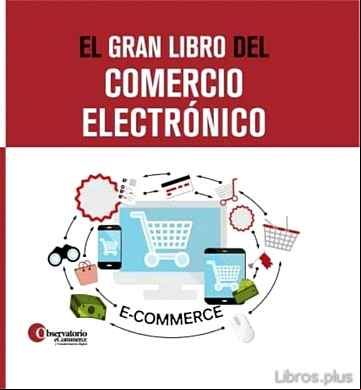 Descargar gratis ebook EL GRAN LIBRO DEL COMERCIO ELECTRONICO en epub