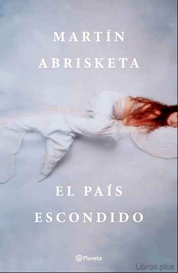 Descargar gratis ebook EL PAIS ESCONDIDO en epub