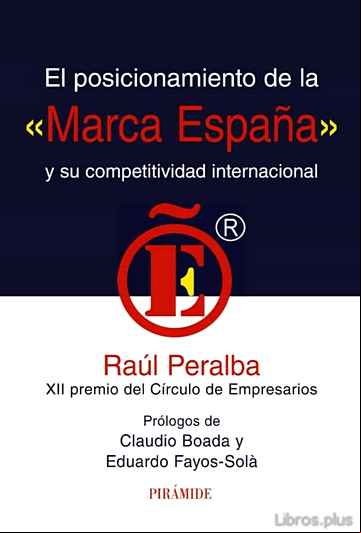 Descargar ebook EL POSICIONAMIENTO DE LA MARCA ESPAÑA Y SU COMPETITIVIDAD INTERNA CIONAL en epub