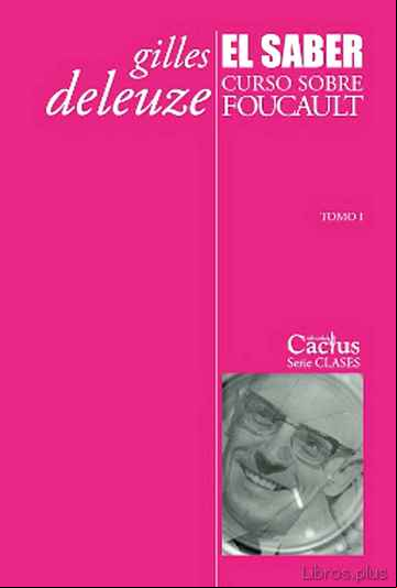 Descargar gratis ebook EL SABER. CURSO SOBRE FOUCAULT. TOMO I en epub