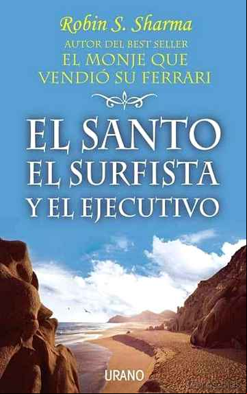 Descargar ebook EL SANTO, EL SURFISTA Y EL EJECUTIVO