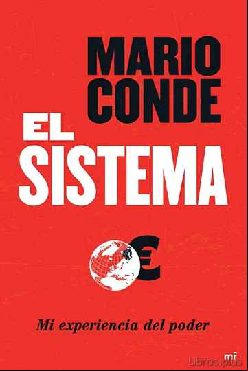 Descargar ebook EL SISTEMA: MI EXPERIENCIA DEL PODER en epub