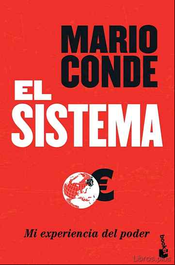 Descargar gratis ebook EL SISTEMA: MI EXPERIENCIA DEL PODER en epub