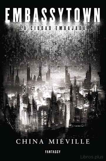Descargar ebook EMBASSYTOWN
