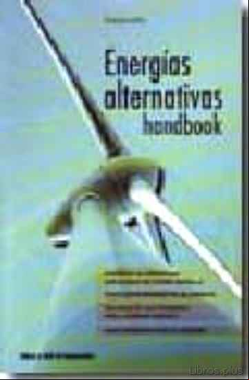 Descargar gratis ebook ENERGIAS ALTERNATIVAS HANDBOOK en epub