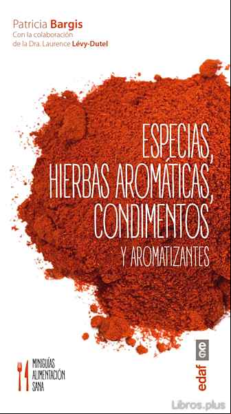 Descargar gratis ebook ESPECIAS, HIERBAS AROMATICAS, CONDIMENTOS Y AROMATIZANTES en epub