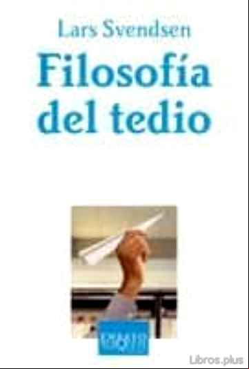 Descargar gratis ebook FILOSOFIA DEL TEDIO en epub