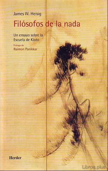 Descargar ebook FILOSOFOS DE LA NADA: UN ENSAYO SOBRE LA ESCUELA DE KIOTO