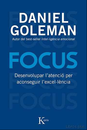 Descargar gratis ebook FOCUS: DESENVOLUPAR L ATENCIO PER A CONSEGUIR L EXCEL.LENCIA en epub