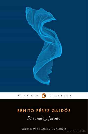 Descargar gratis ebook FORTUNATA Y JACINTA en epub