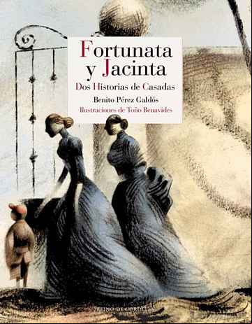 Descargar gratis ebook FORTUNATA Y JACINTA: DOS HISTORIAS DE CASADAS en epub