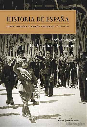 Descargar gratis ebook HISTORIA DE ESPAÑA (VOL. IX): LA DICTADURA DE FRANCO en epub