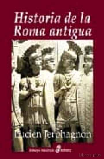Descargar ebook HISTORIA DE LA ROMA ANTIGUA