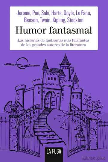 Descargar gratis ebook HUMOR FANTASMAL: LAS HISTORIAS DE FANTASMAS MAS HILARANTES DE LOS GRANDES AUTORES DE LA LITERATURA en epub