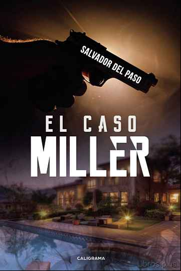 Descargar gratis ebook (I.B.D.) EL CASO MILLER en epub