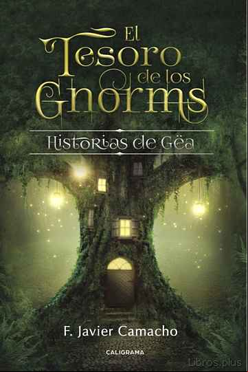 Descargar gratis ebook (I.B.D.)EL TESORO DE LOS GNORMS: HISTORIAS DE GEA en epub
